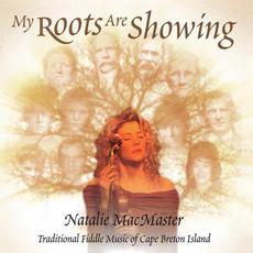 My Roots Are Showing mp3 Album by Natalie MacMaster