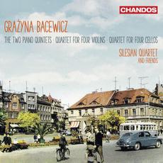 The Two Piano Quintets • Quartet For Four Violins • Quartet For Four Cellos mp3 Album by Grażyna Bacewicz