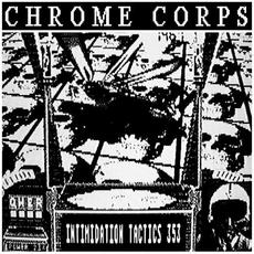 Intimidation Tactics 353 mp3 Album by Chrome Corpse