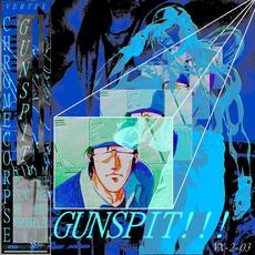 Gun Spit mp3 Album by Chrome Corpse