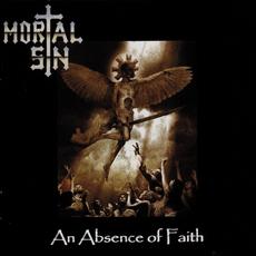 An Absence of Faith mp3 Album by Mortal Sin