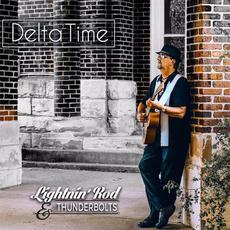 Delta Time mp3 Album by Lightnin Rod & The Thunderbolts