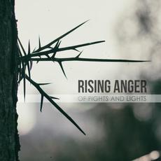 Of Fights and Lights mp3 Album by Rising Anger