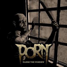 Close the Window mp3 Single by Porn