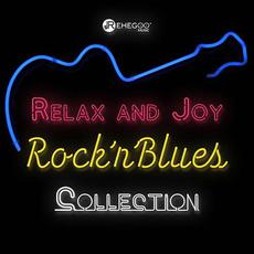 Relax and Joy: Rock’n’Blues Collection mp3 Compilation by Various Artists