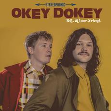 Tell All Your Friend mp3 Album by Okey Dokey