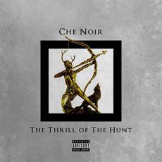 The Thrill of the Hunt mp3 Album by Che Noir