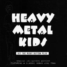 Hit the Right Button (Remastered) mp3 Album by Heavy Metal Kids