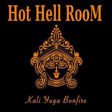Kali Yuga Bonfire mp3 Album by Hot Hell Room