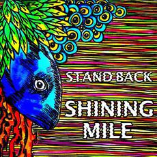 Shining Mile mp3 Album by Stand Back