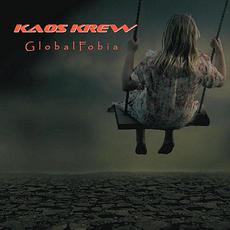 Globalfobia mp3 Album by Kaos Krew