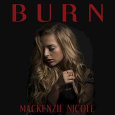 Burn mp3 Single by Mackenzie Nicole
