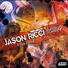Rocket Number 9 mp3 Album by Jason Ricci & New Blood