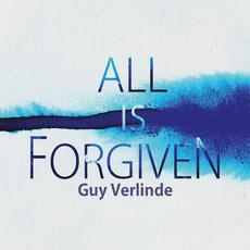 All Is Forgiven mp3 Album by Guy Verlinde
