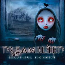 Beautiful Sickness mp3 Album by Dreambleed