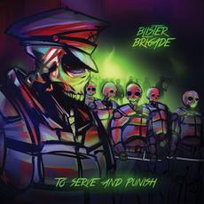 To Serve And To Punish mp3 Album by Blister Brigade