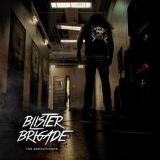The Executioner mp3 Album by Blister Brigade