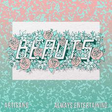 Artisans / Always Entertaining mp3 Single by Beauts