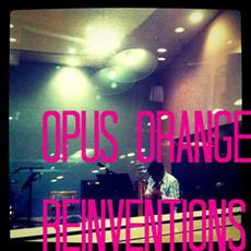 reinventions mp3 Album by Opus Orange