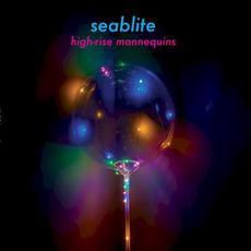 High-Rise Mannequins mp3 Album by Seablite