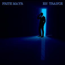 En Trance mp3 Album by Fritz Mayr