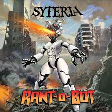 Rant O Bot mp3 Album by Syteria