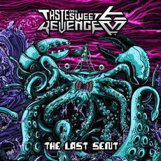 The Last Sent mp3 Album by Taste My Sweet Revenge
