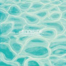 Only Everything mp3 Single by Poolside