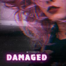 Damaged mp3 Single by Witterquick