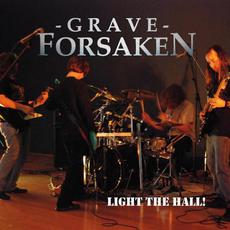 Light the Hall! (Live) mp3 Live by Grave Forsaken
