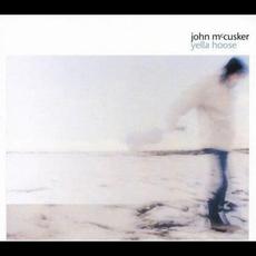 Yella Hoose mp3 Album by John McCusker