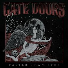 Faster Than Ever mp3 Album by Gate Doors