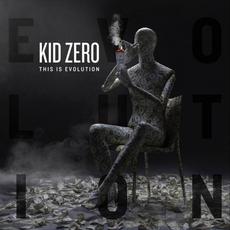 This Is Evolution mp3 Album by Kid Zero