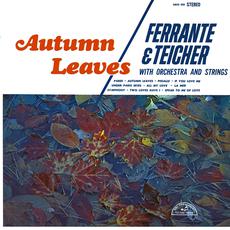Auiumn Leaves mp3 Album by Ferrante & Teicher With Orchestra And Strings