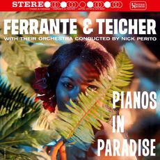 Pianos In Paradise mp3 Album by Ferrante & Teicher
