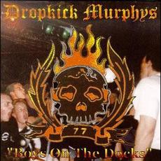 Boys on the Docks mp3 Album by Dropkick Murphys