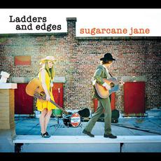 Ladders and Edges mp3 Album by Sugarcane Jane