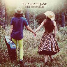 Dirt Road's End mp3 Album by Sugarcane Jane