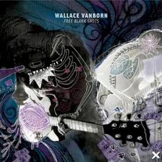 Free Blank Shots mp3 Album by Wallace Vanborn