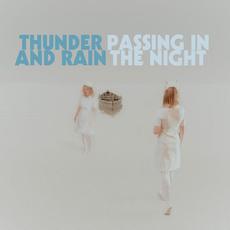 Passing in the Night mp3 Album by Thunder and Rain