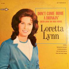 Don't Come Home a Drinkin' (with Lovin' on Your Mind) mp3 Album by Loretta Lynn