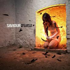 First Light to My Death Bed mp3 Album by Saviour