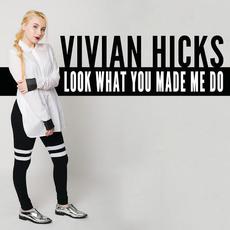 Look What You Made Me Do mp3 Single by Vivian Hicks