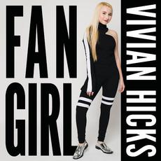 Fan Girl mp3 Single by Vivian Hicks
