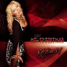 Hey Mr. Christmas mp3 Album by Kristine W