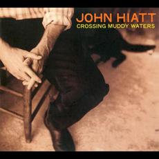 Crossing Muddy Waters mp3 Album by John Hiatt