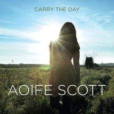 Carry the Day mp3 Album by Aoife Scott