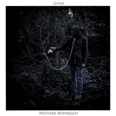 Mother Midnight mp3 Album by Giver