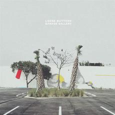 Damage Gallery mp3 Album by Loose Buttons