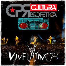 Vive Latino 2013 mp3 Live by Cultura Profética